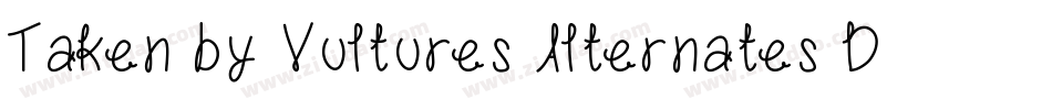 Taken by Vultures Alternates Demo字体转换